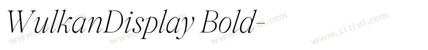 WulkanDisplay Bold字体转换